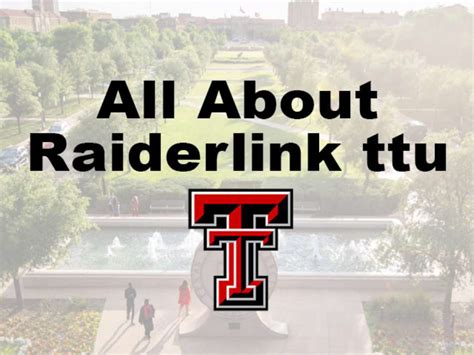 We are here to support your transition to <b>Texas Tech University</b>. . Ttu raiderlink